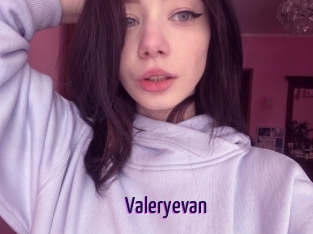 Valeryevan