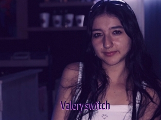 Valeryswitch
