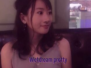 Wetdream_pretty