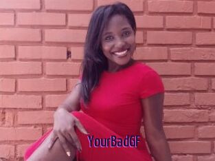 YourBadGF