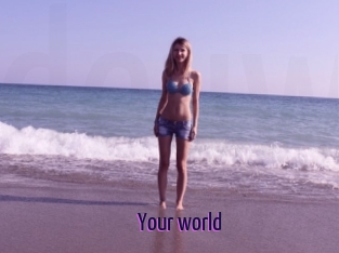 Your_world